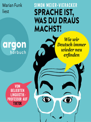 cover image of Sprache ist, was du draus machst! (Ungekürzte Lesung)